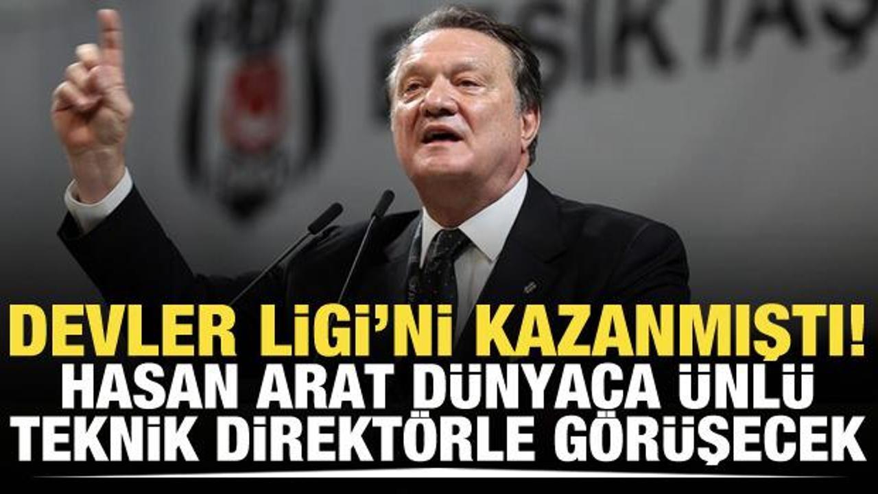 Şampiyonlar Ligi'ni kazanmıştı! Hasan Arat d&uuml;nyaca &uuml;nl&uuml; teknik adamla g&ouml;r&uuml;şecek