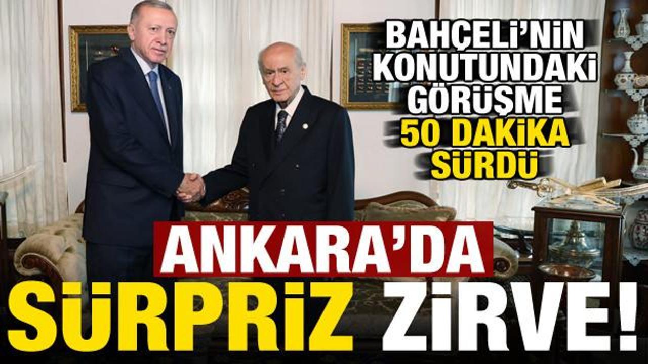 Son dakika: Erdoğan ile Bah&ccedil;eli arasındaki s&uuml;rpriz g&ouml;r&uuml;şme sona erdi!