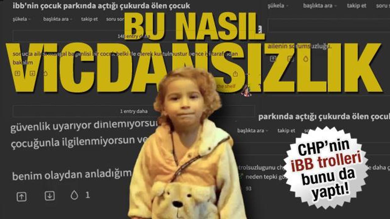 Troller insanlıktan çıktı: İBB çukurunda ölen çocuk için Ekşi Sözlük'te iğrenç yorumlar