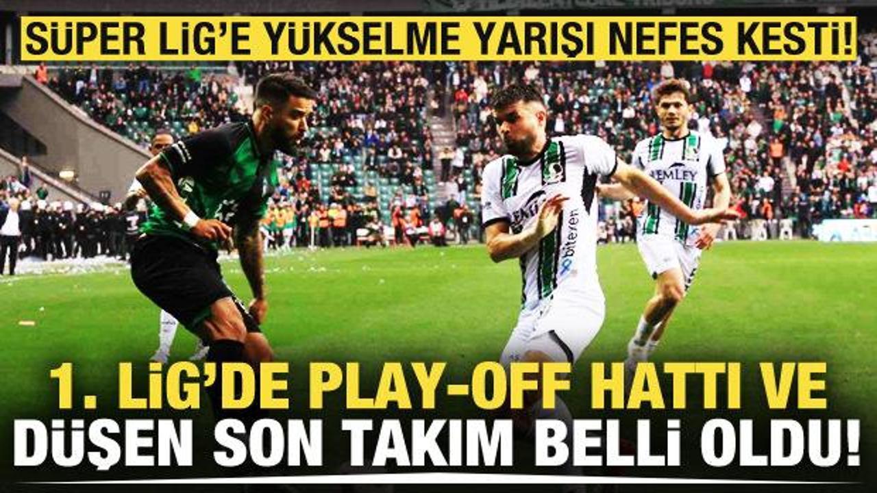 1. Lig'de play-off hattı ve d&uuml;şen son takım belli oldu!