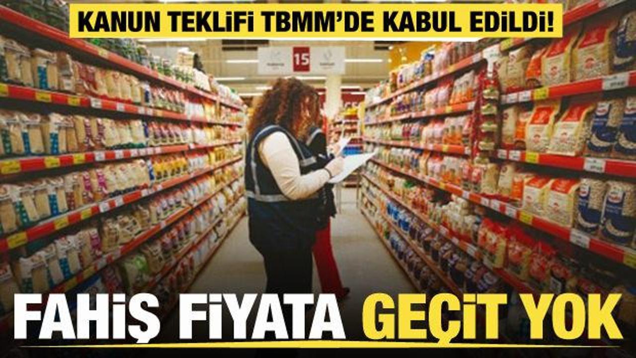 Fahiş fiyat artışı ve stokçuluk cezaları artıyor: Kanun teklifi kabul edildi