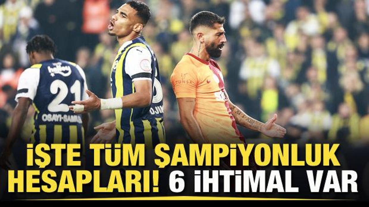 Galatasaray ve Fenerbah&ccedil;e'nin şampiyonluk ihtimalleri! İşte t&uuml;m hesaplar...