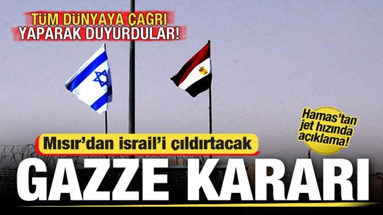 Mısır'dan İsrail'i çıldırtacak Gazze kararı! Tüm dünyaya çağrı yaparak duyurdular