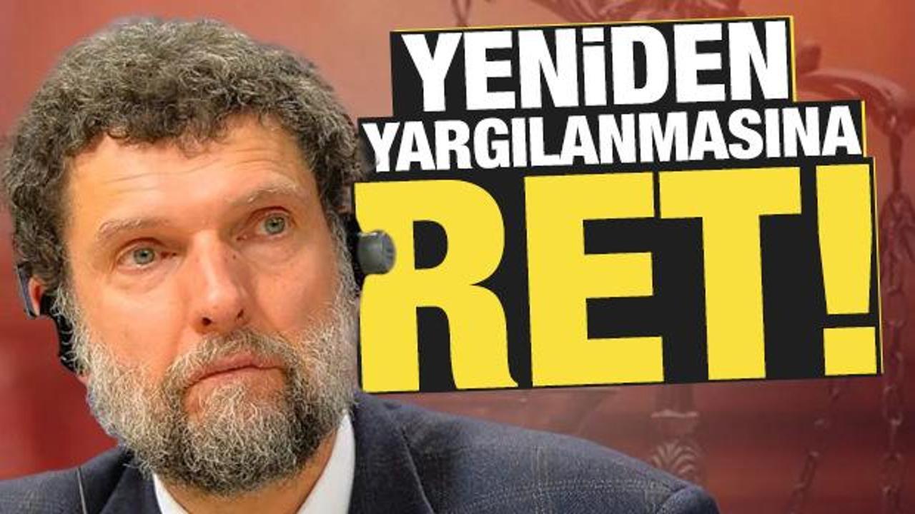 Osman Kavala'nın yeniden yargılanmasıyla ilgili karar verildi