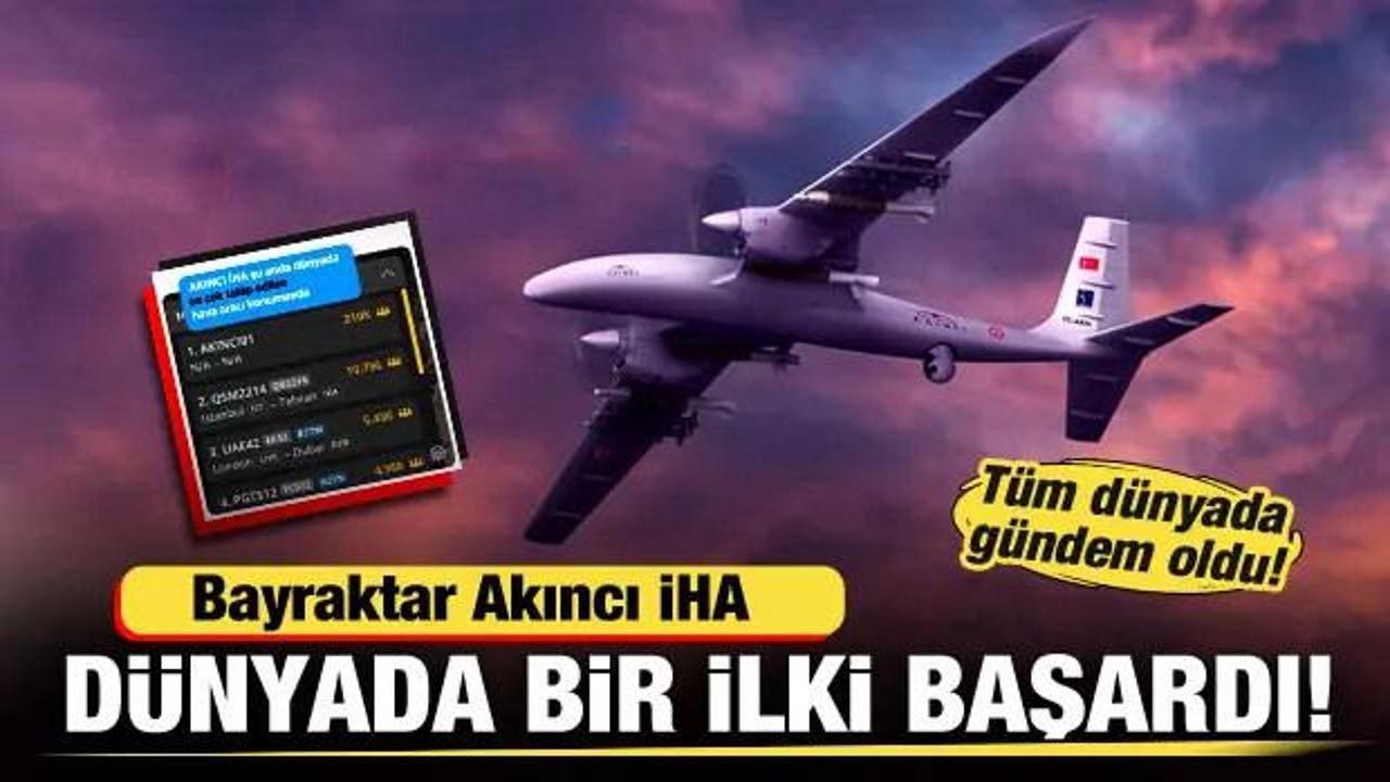 Akıncı İHA dünyada bir ilki başardı