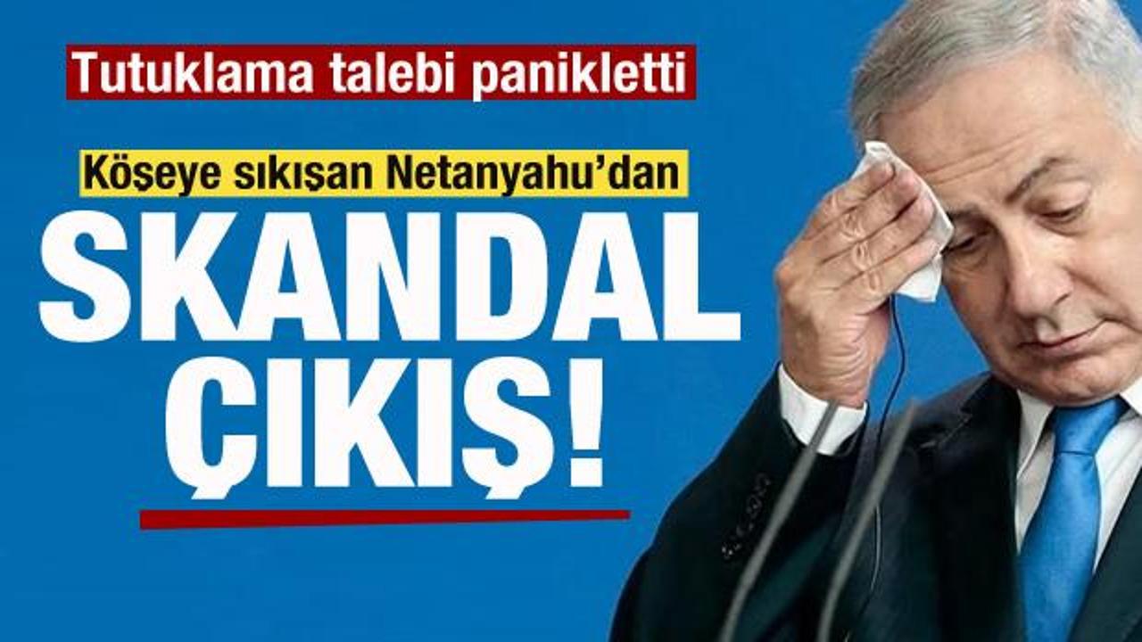 Tutuklama talebi panikletti! Köşeye sıkışan Netanyahu'dan ilk açıklama! 