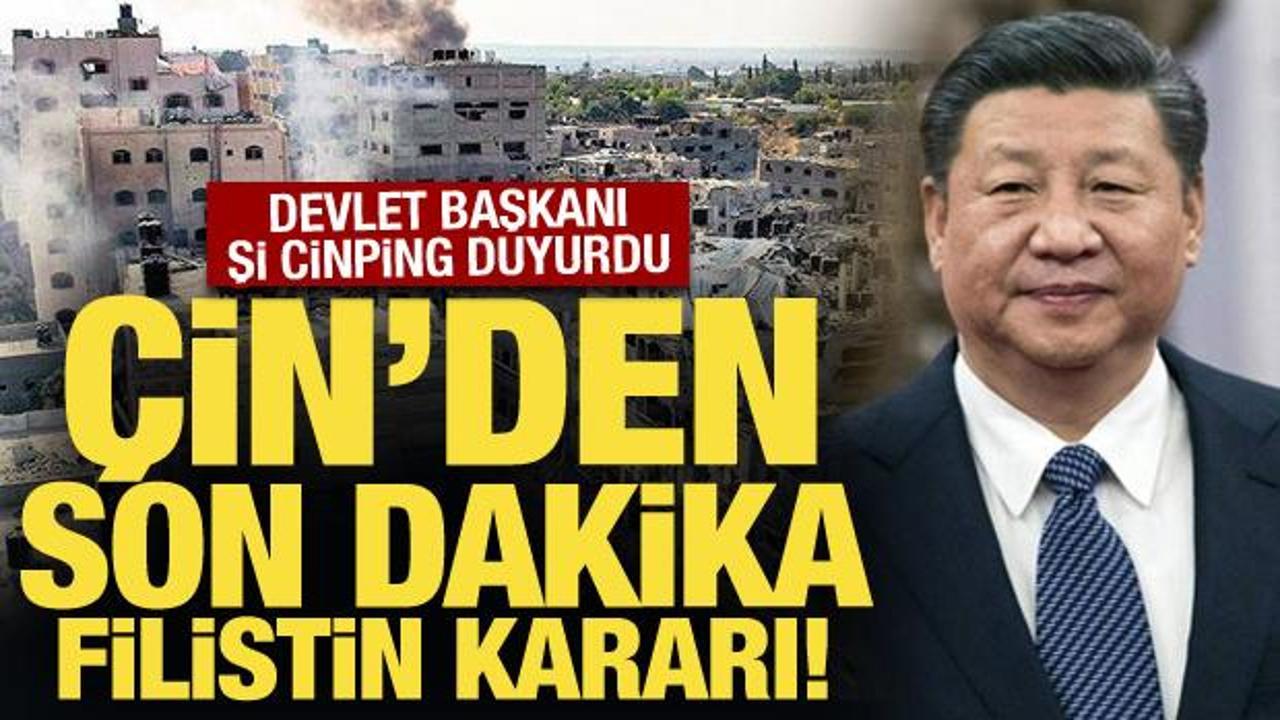 Çin Devlet Başkanı Şi Cinping: Tam bağımsız Filistin devletinin kurulmasını destekliyoruz