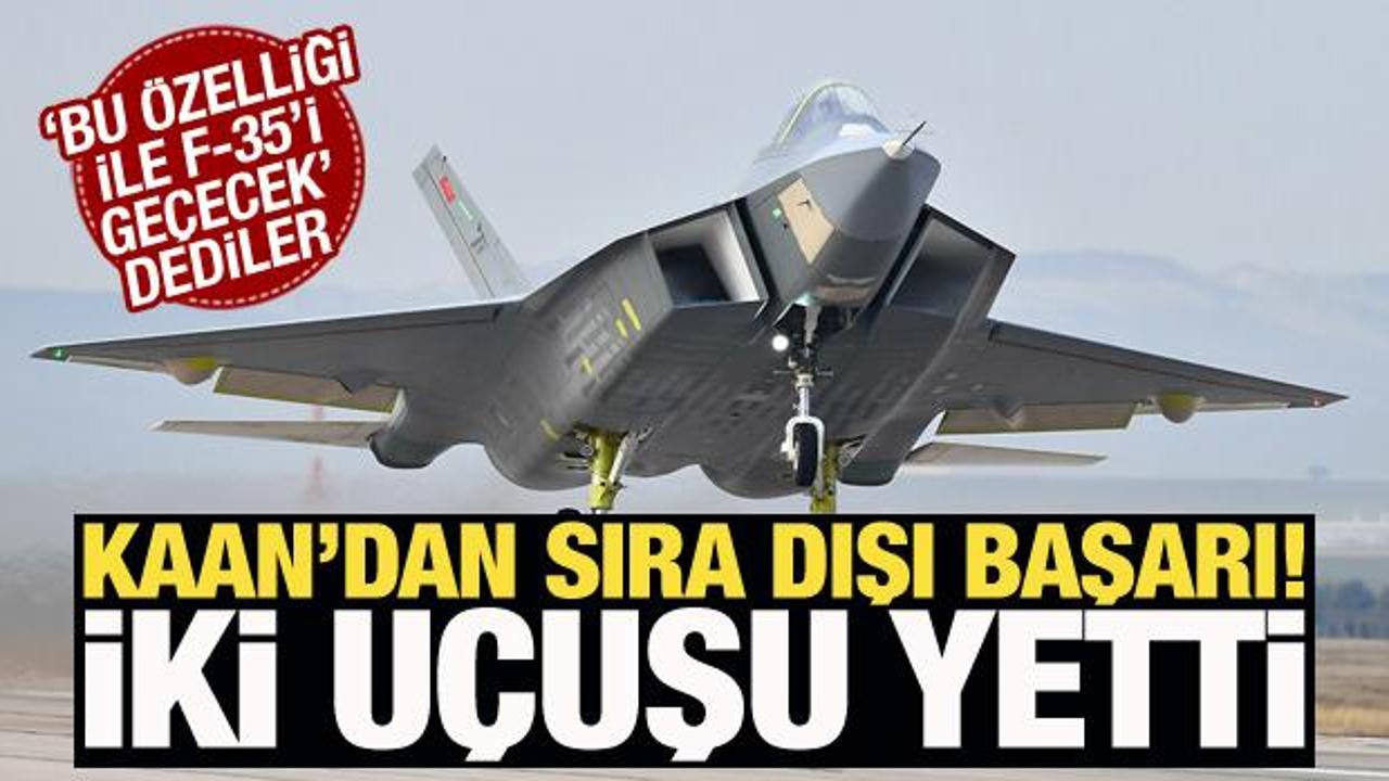 KAAN'dan 'sıra dışı' başarı! 'F-35'i geçecek' diye duyurdular