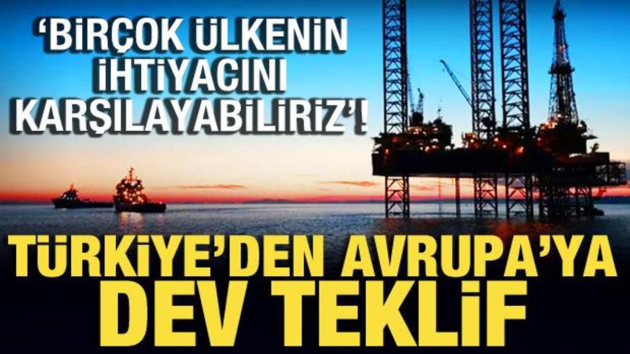 T&uuml;rkiye'den Avrupa'ya doğal gaz teklifi: İşbirliği i&ccedil;in b&uuml;y&uuml;k fırsat