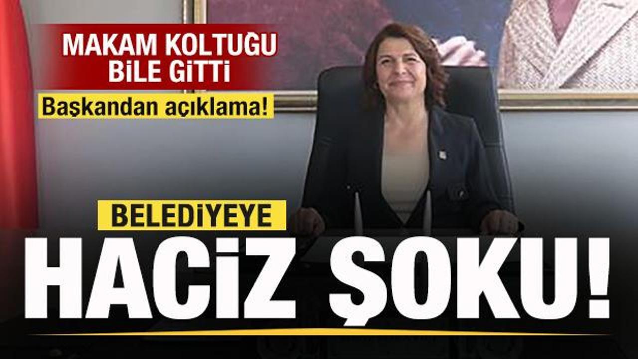 CHP'li belediyeye haciz şoku! Makam koltuğu bile gitti