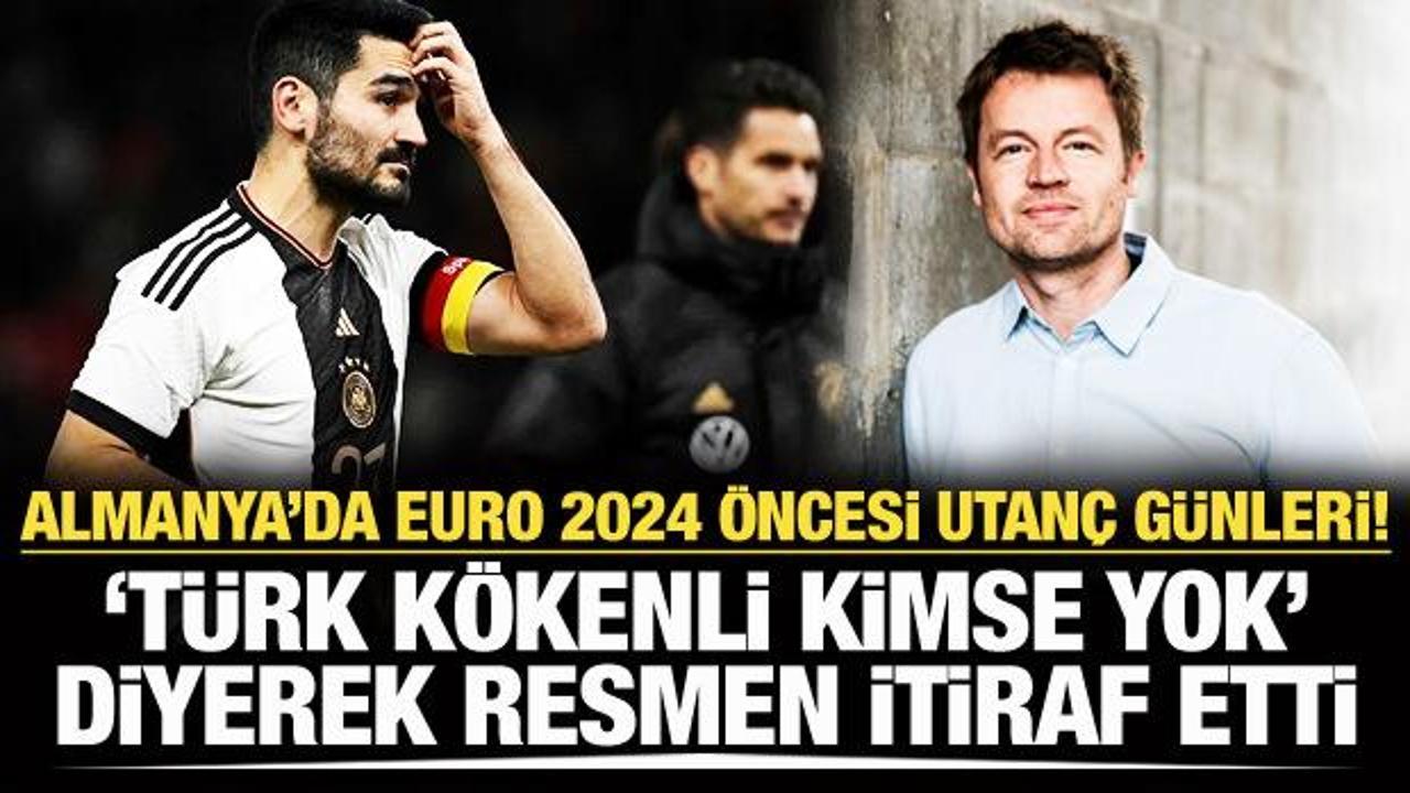 EURO 2024'e kısa bir süre kala Almanya'da utanç günleri! Resmen itiraf edildi