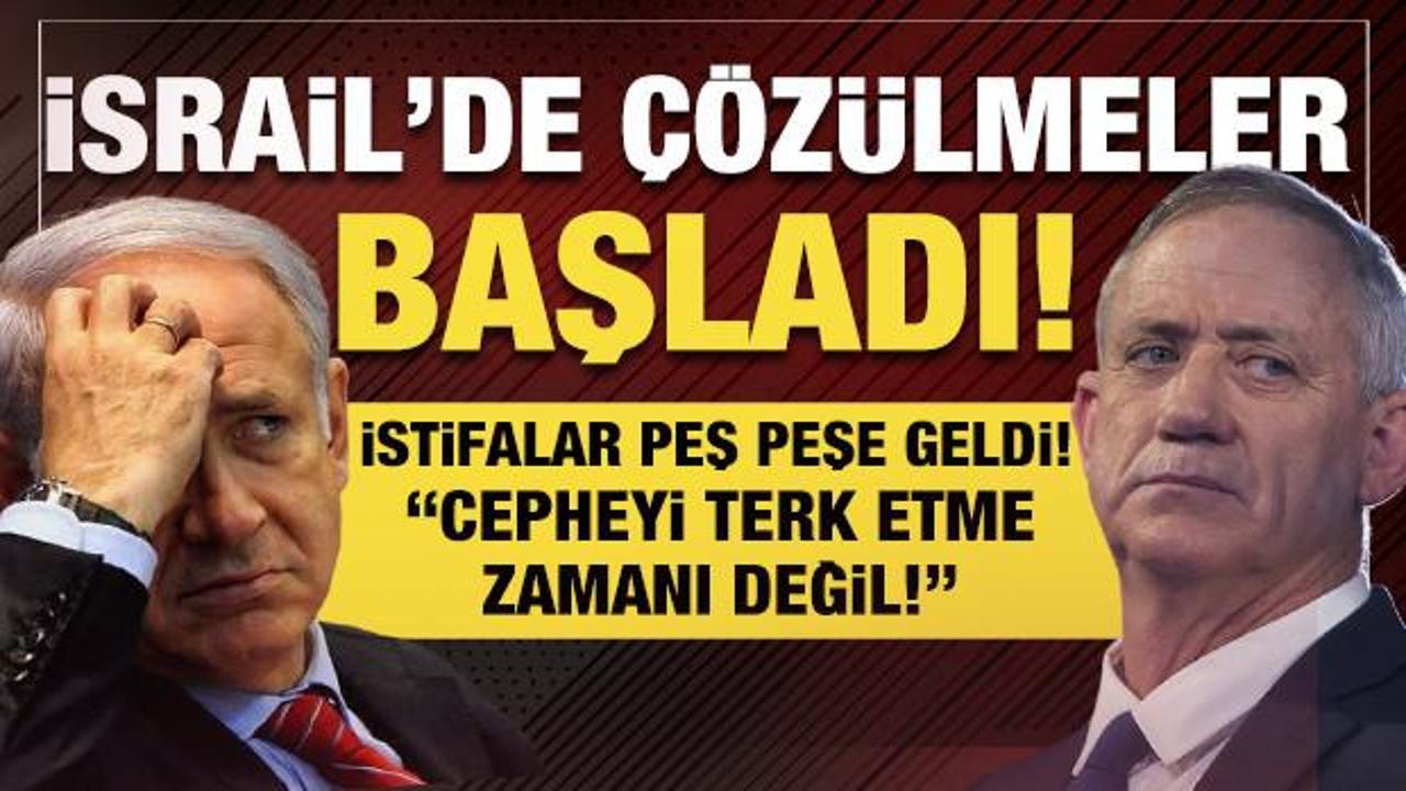 İsrail'de çözülmeler başladı: Peş peşe istifalar geldi