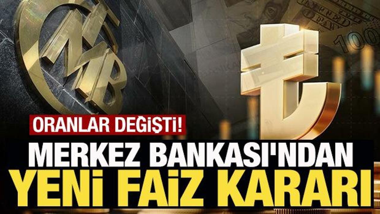 Merkez Bankası'ndan yeni faiz adımı! Oranlar değişti