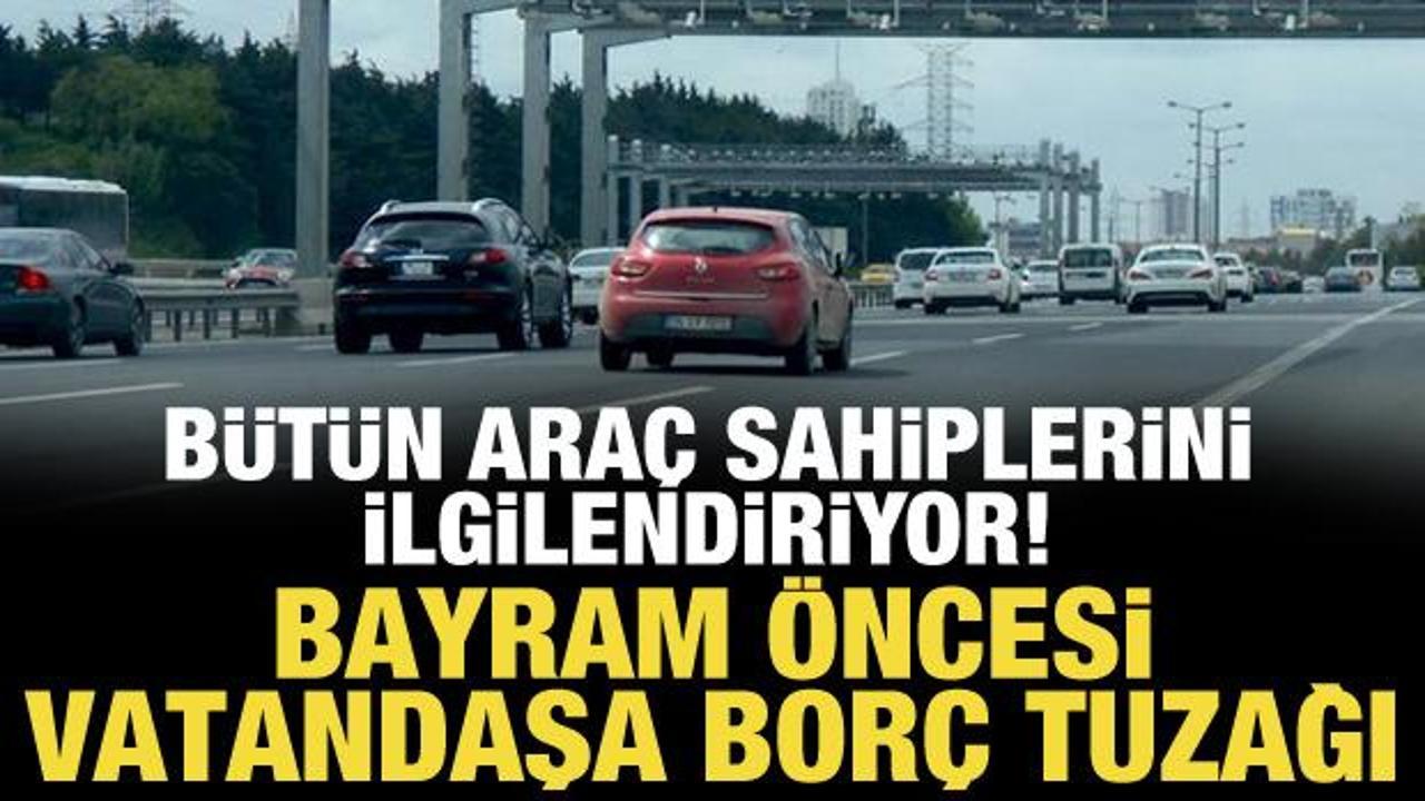 Dolandırıcıların HGS borcu tuzağına dikkat!