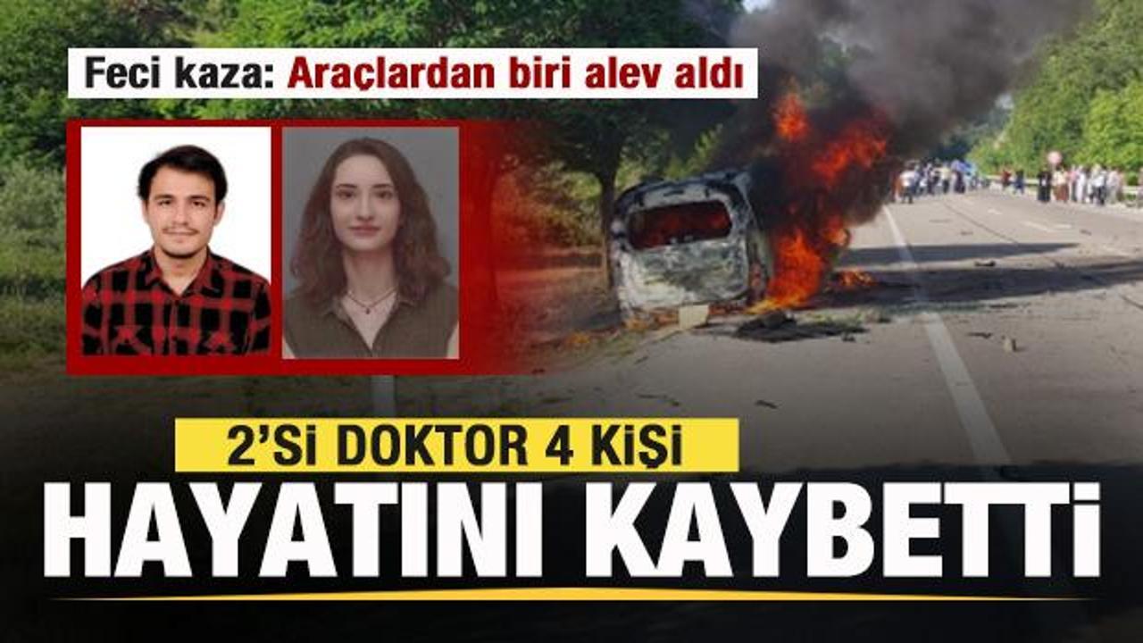 Feci kaza: Araçlardan biri alev aldı: 2'si doktor 4 kişi hayatını kaybetti
