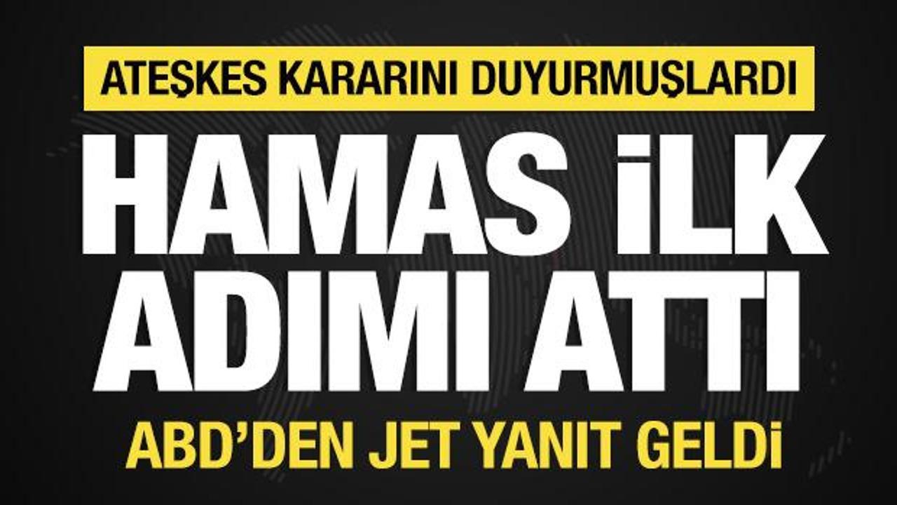 Hamas ateşkes kararını duyurmuştu: İlk adımı attı