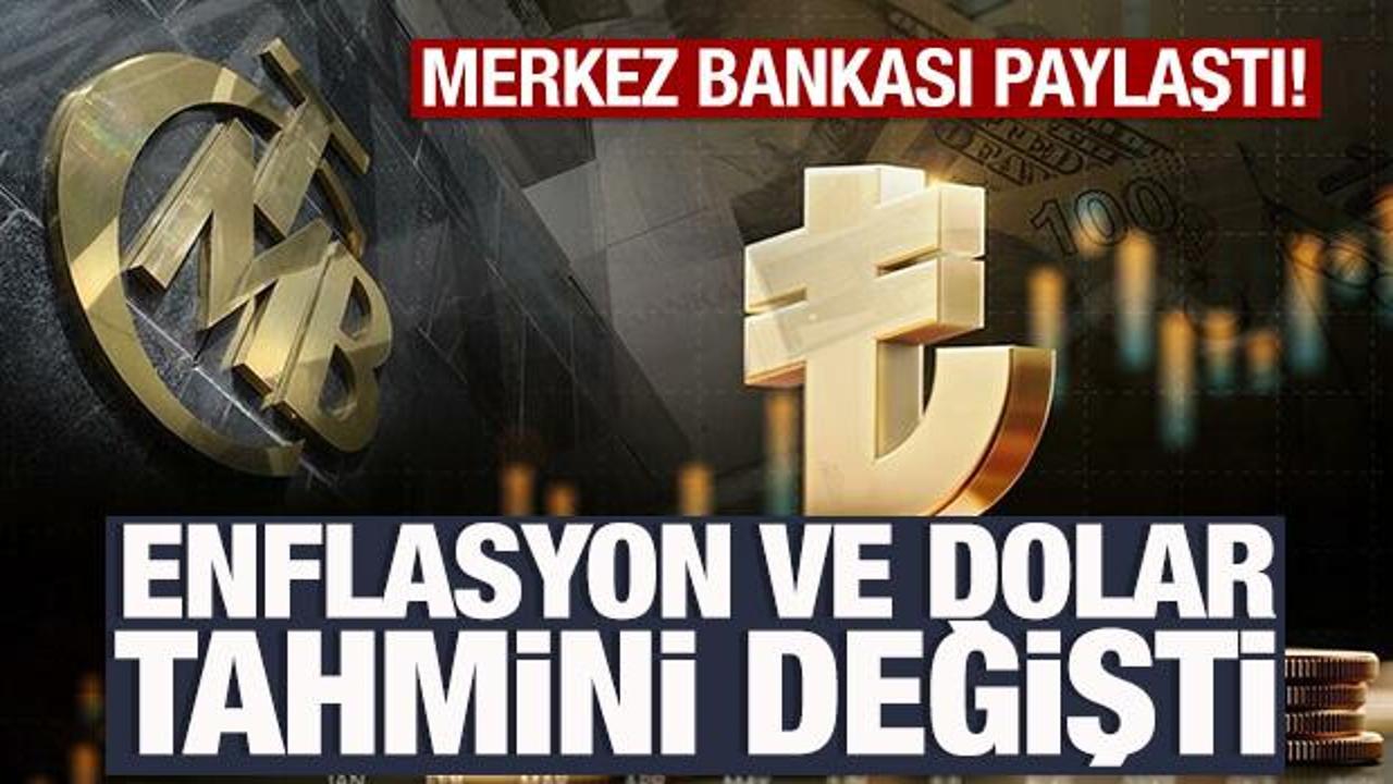 Merkez Bankası paylaştı! Yılsonu enflasyon ve dolar tahmini değişti