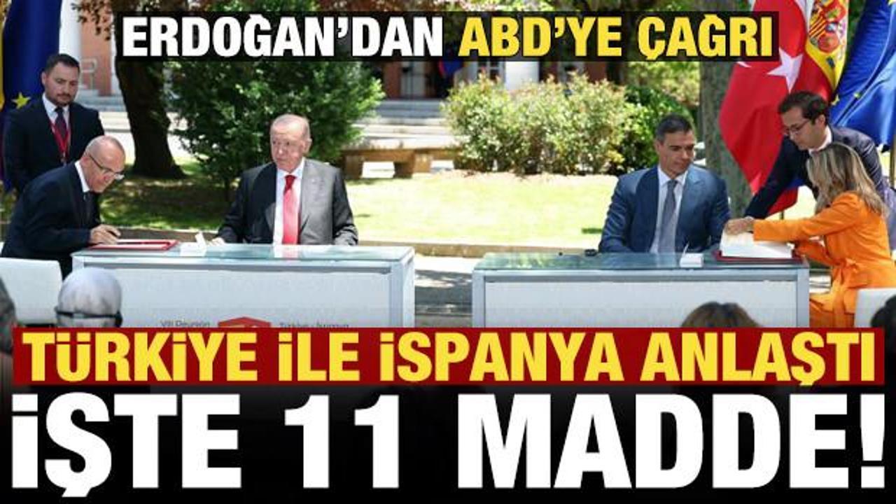 Son dakika: Türkiye ile İspanya anlaştı! İşte kritik maddeler...