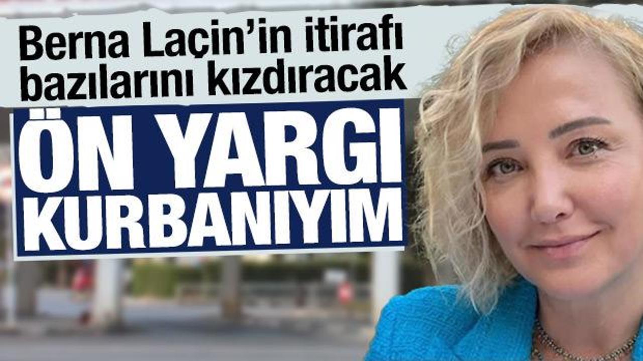 Berna Laçin'den devlet hastanesine övgü: Ön yargı kurbanıyım