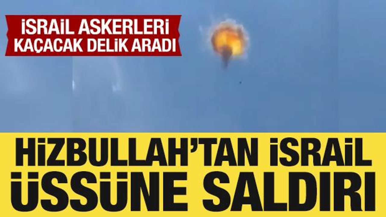 Hizbullah’tan İsrail askeri üssüne İHA’lı saldırı