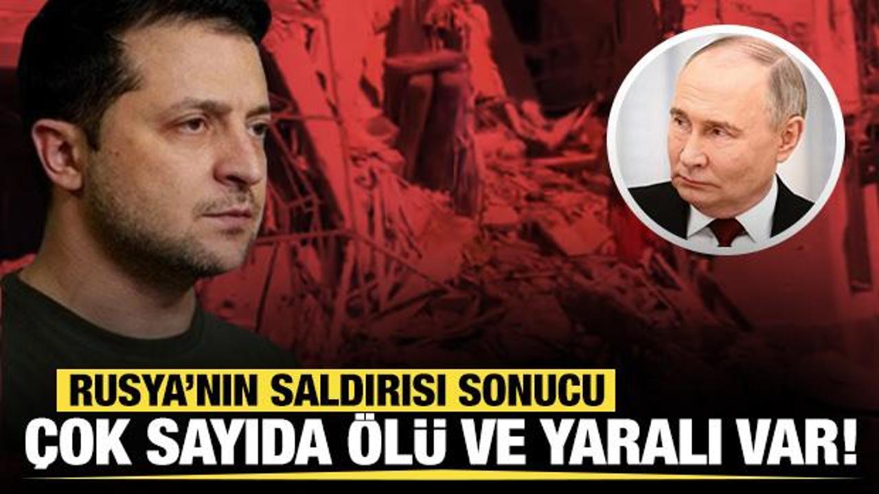 Zelenski a&ccedil;ıkladı: Rusya'nın saldırısı sonucu &ccedil;ok sayıda &ouml;l&uuml; ve yaralı var!