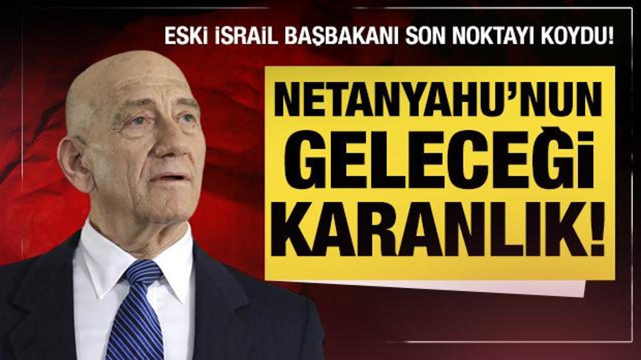 Eski İsrail Başbakanı: Netanyahu tutuklanacak, İsrail yargılanacak