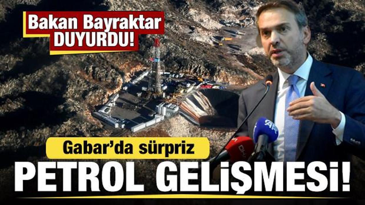 Gabar'da sürpriz petrol gelişmesi! Bakan Bayraktar duyurdu! 