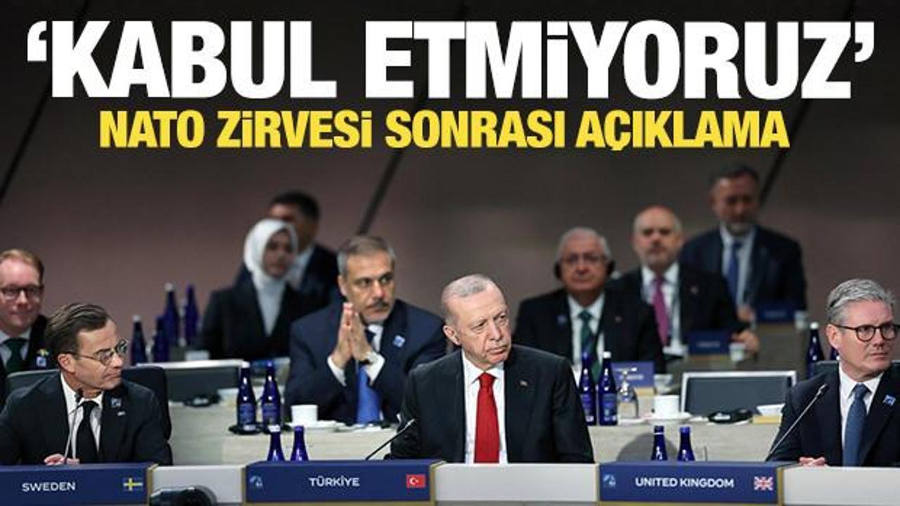 NATO Zirvesi sonrası Erdoğan'dan açıklama: Kabul etmiyoruz!