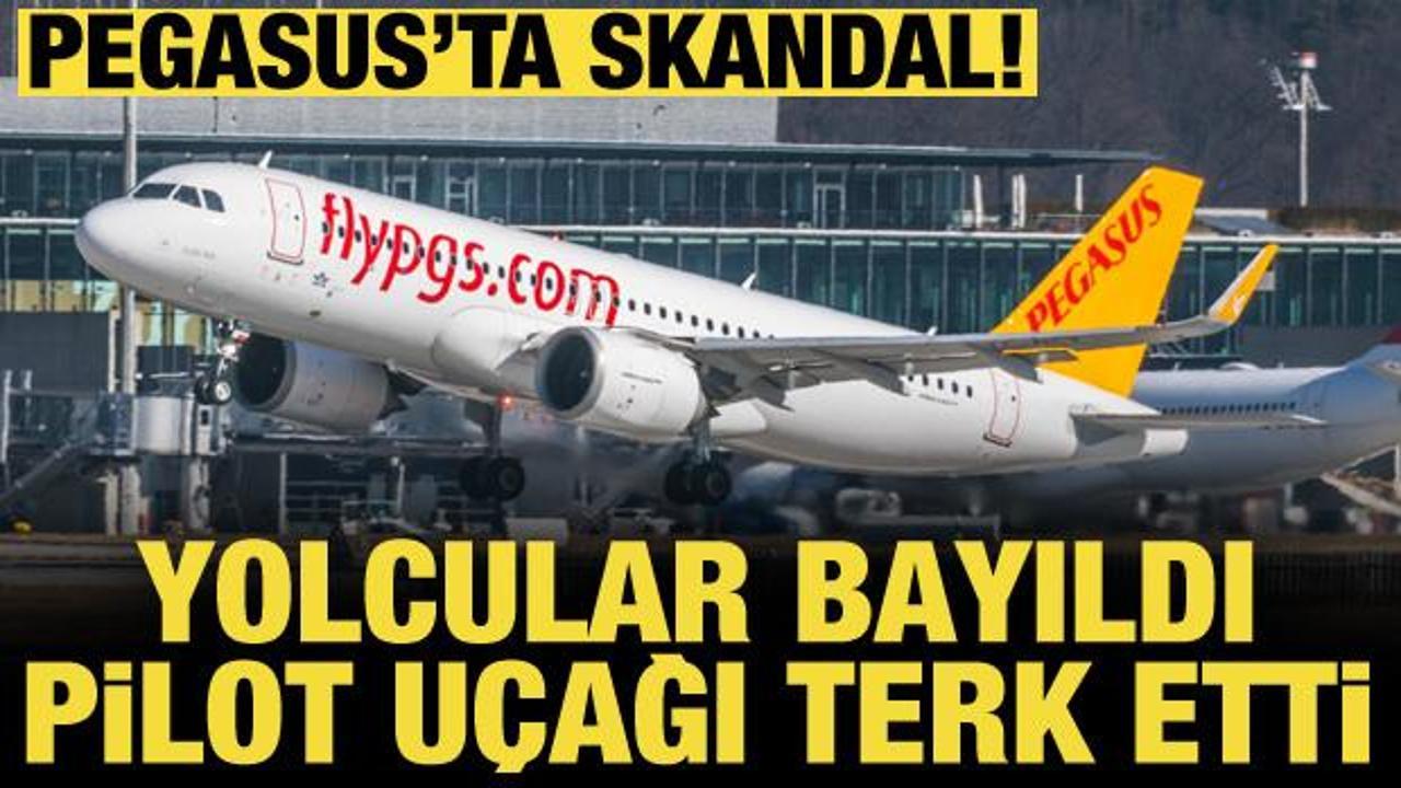 Pegasus uçağında 5 saatlik rötar: Yolcular bayıldı, pilot uçağı terk etti