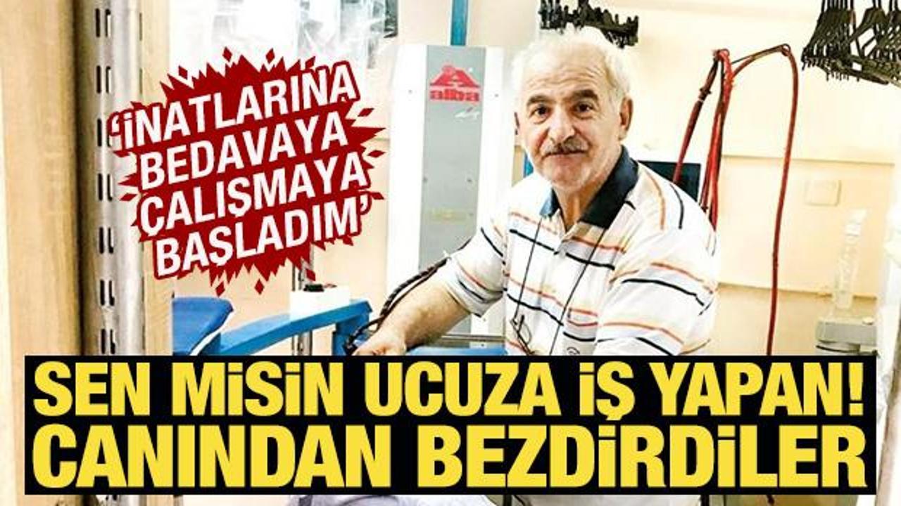 Sen misin ucuza iş yapan! Canından bezdirdiler