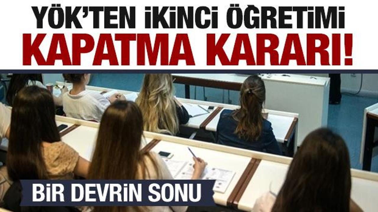 Son dakika: Üniversitelerde ikinci öğretim devri bitti! YÖK'ten son dakika kararı