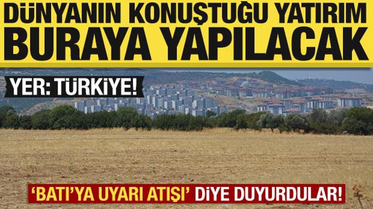 Dünyanın konuştuğu yatırım buraya yapılacak! Bakan inceledi