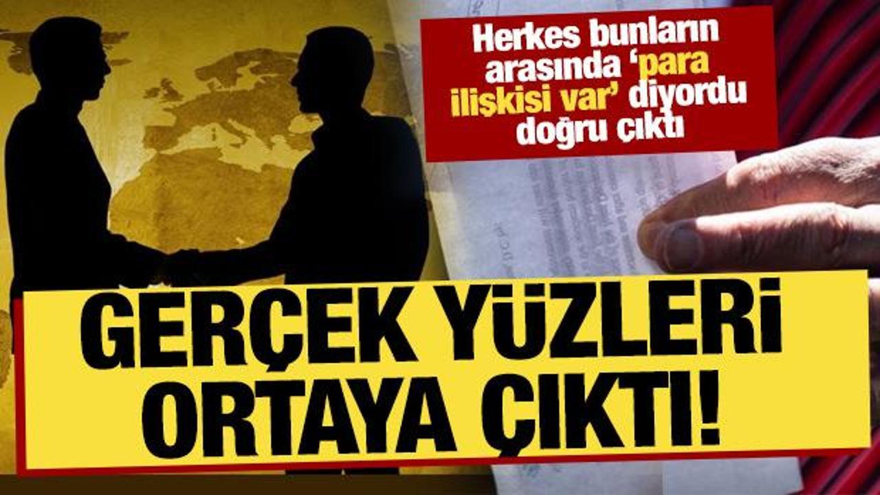 Herkes bunların arasında para ilişkisi var diyordu! Doğru çıktı