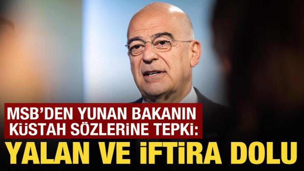 MSB'den Türk ordusunu hedef alan Yunan bakana sert tepki