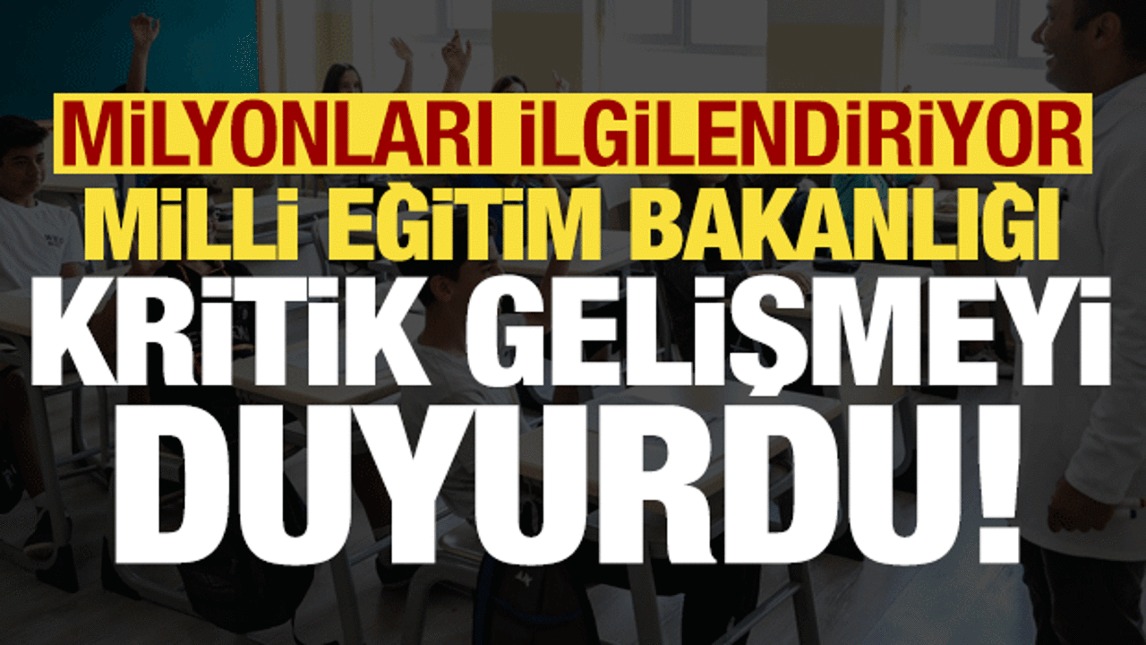 Son dakika: MEB öğretmenlerle ilgili kritik gelişmeyi duyurdu!