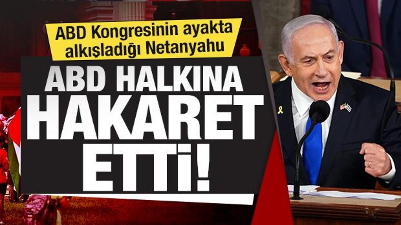 ABD Kongresinin alkışladığı Netanyahu ABD halkına hakaret etti: Ahmaklar!