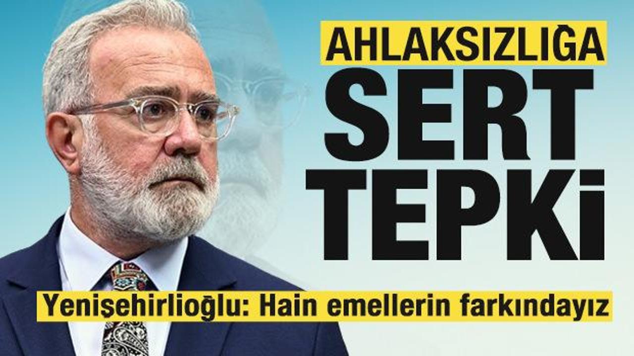 Bahadır Yenişehirlioğlu'ndan ahlaksızlığa tepki: Hain emellerin farkındayız