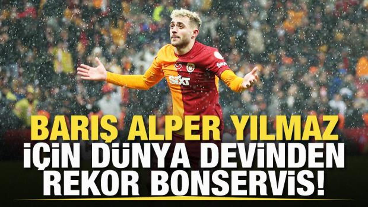 Barış Alper Yılmaz için dünya devinden rekor bonservis