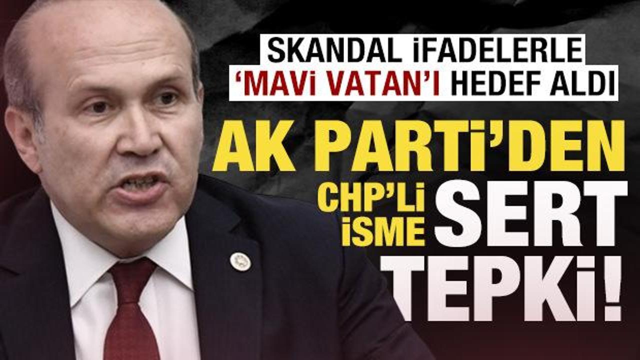 Ömer Çelik'ten CHP'li Tan'a 'Mavi Vatan' tepkisi: Yakışıksız bir ifade!