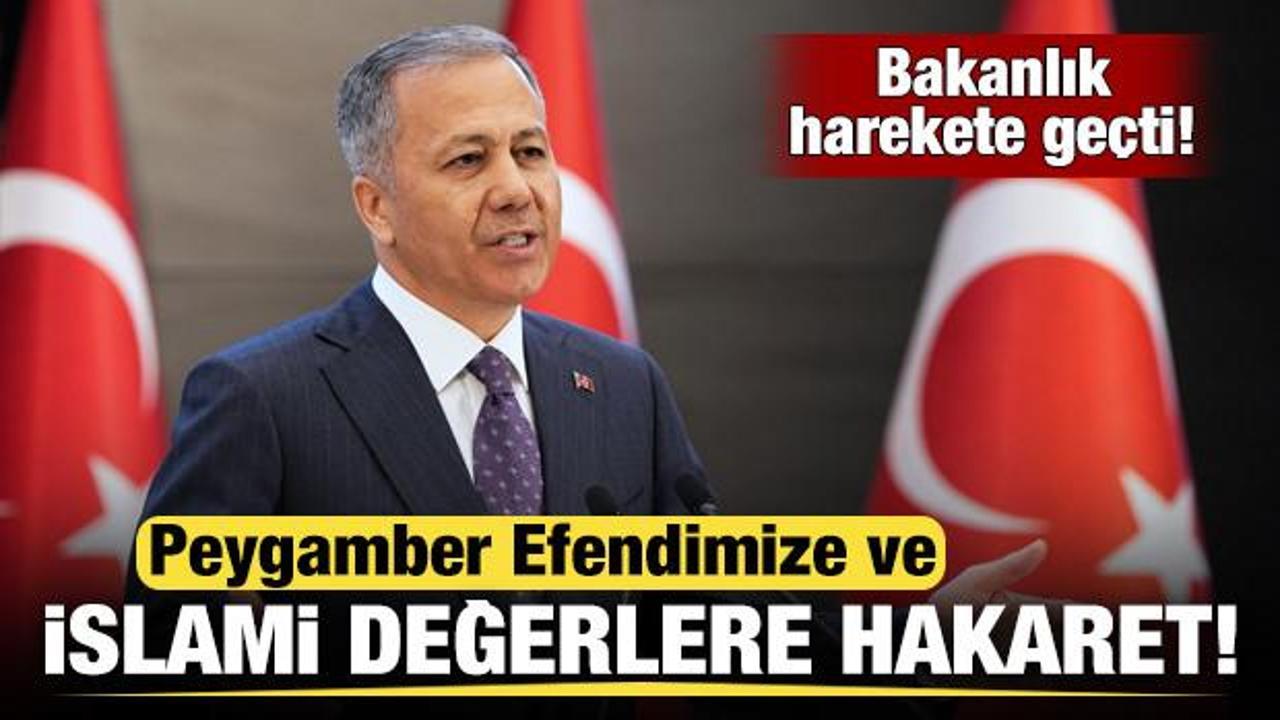 Peygamber Efendimiz ve İslami değerlere hakaret! Bakanlık harekete geçti