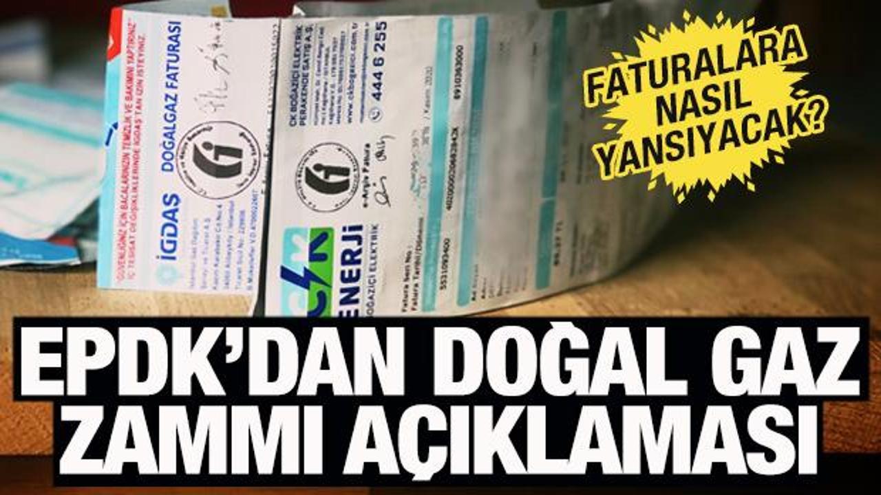 EPDK’dan doğal gaz zammı açıklaması: Konutlara etkisi yüzde 24.4