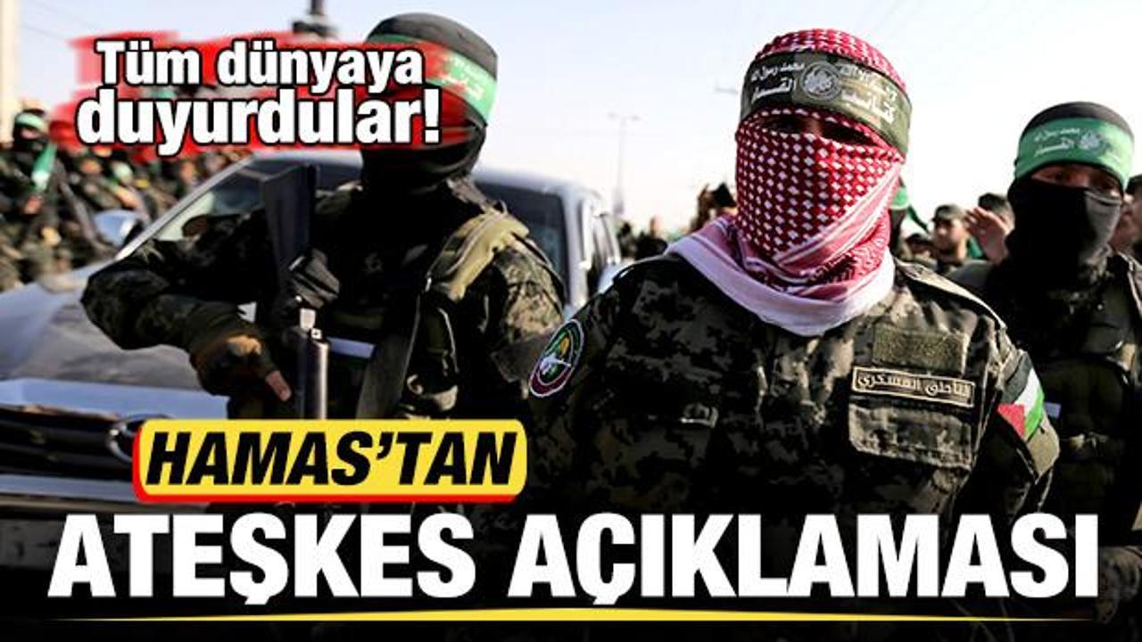 Hamas'tan son dakika ateşkes açıklaması! Tüm dünyaya duyurdular