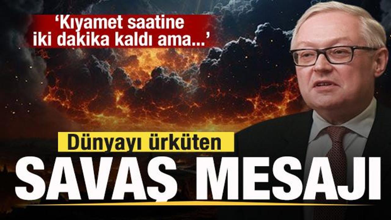 Rusya'dan savaş mesajı: Kıyamet saatine iki dakika kaldı ama...