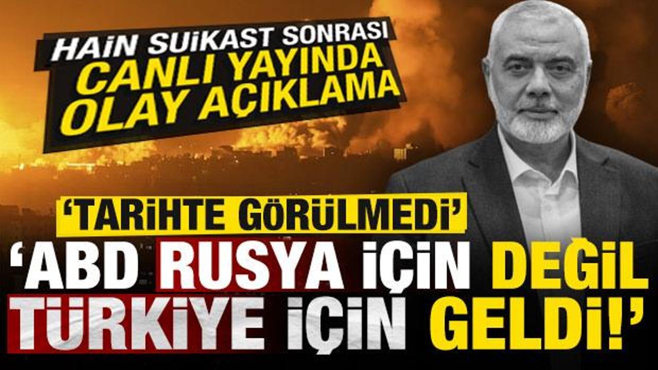 Suikast sonrası olay yorum: Tarihte görülmedi, ABD, Rusya için değil Türkiye için geldi...