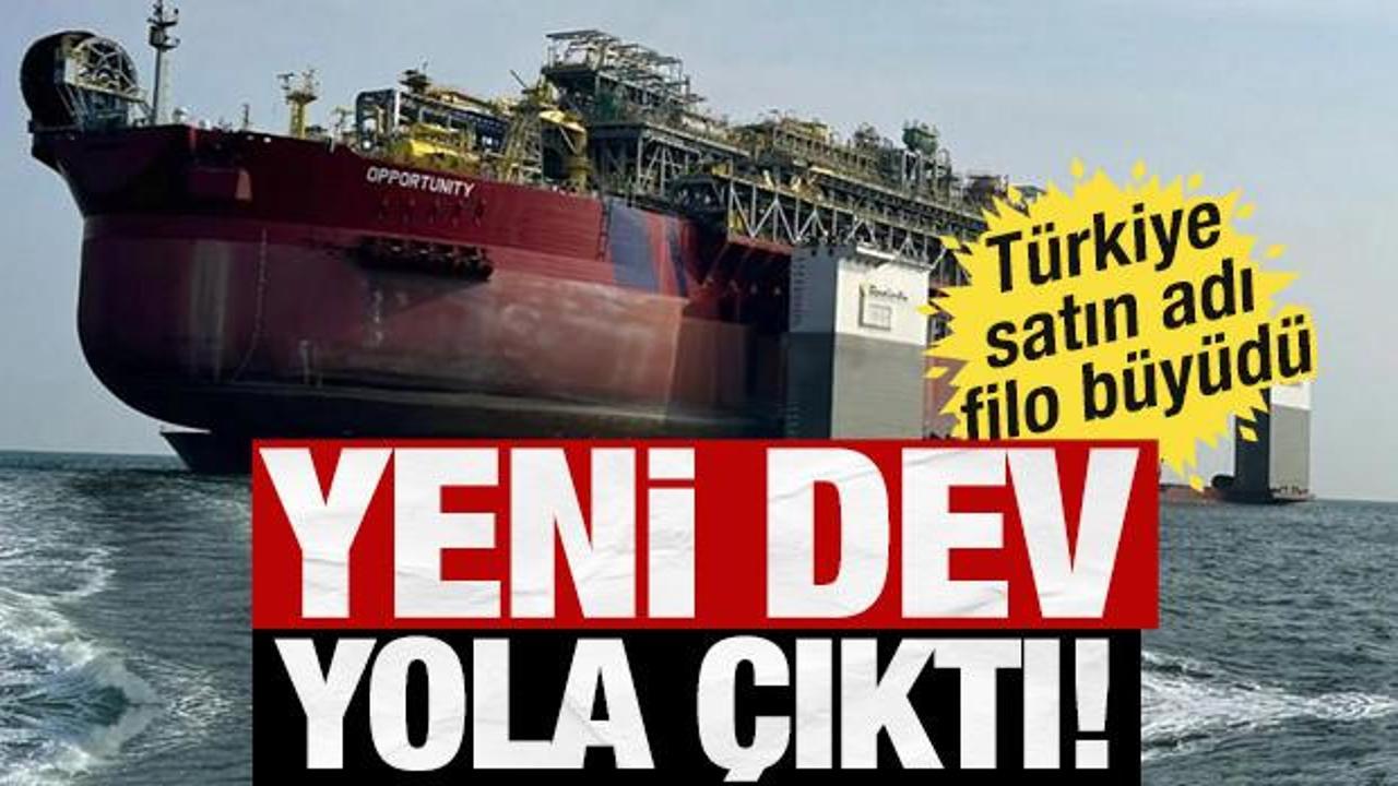 Türkiye'nin yeni dev gemisi yola çıktı!