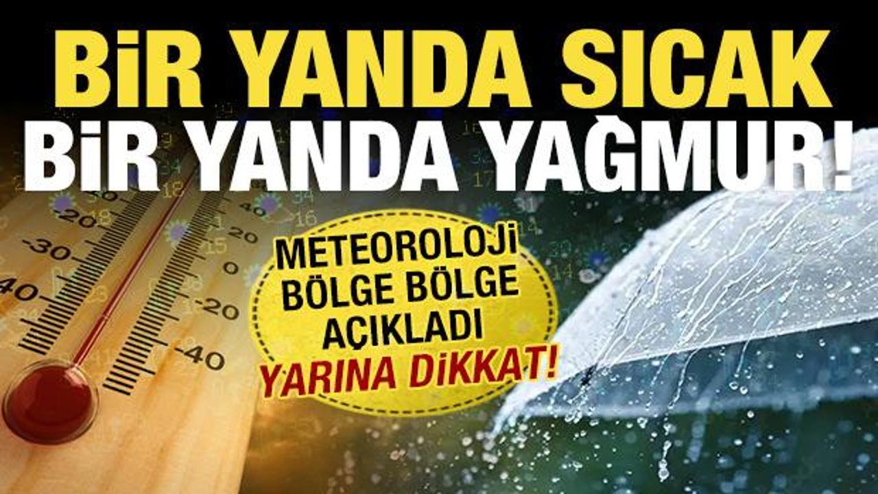 Yeni haftada hava durumu nasıl olacak? İşte son uyarılar...