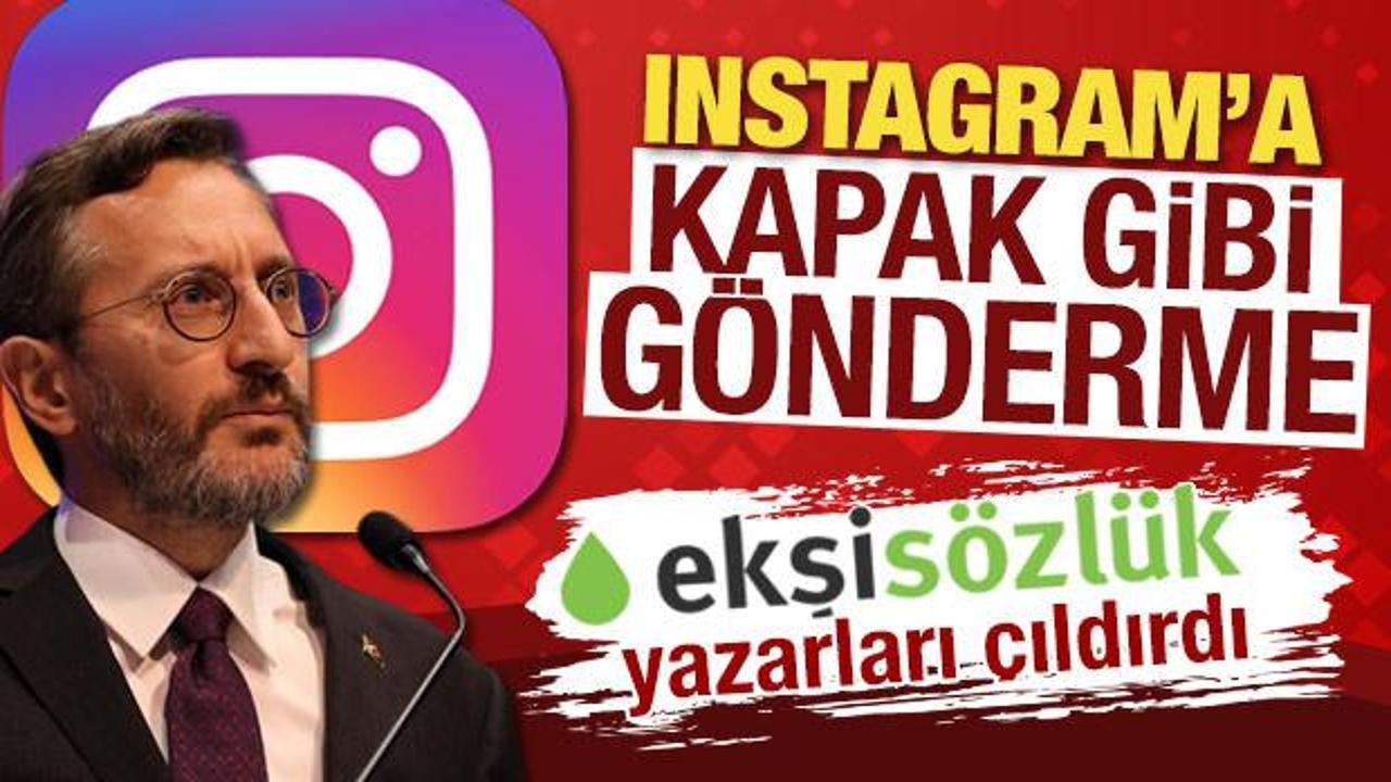 Altun'dan Instagram'a kapak gibi gönderme! Ekşi Sözlük yazarları çıldırdı