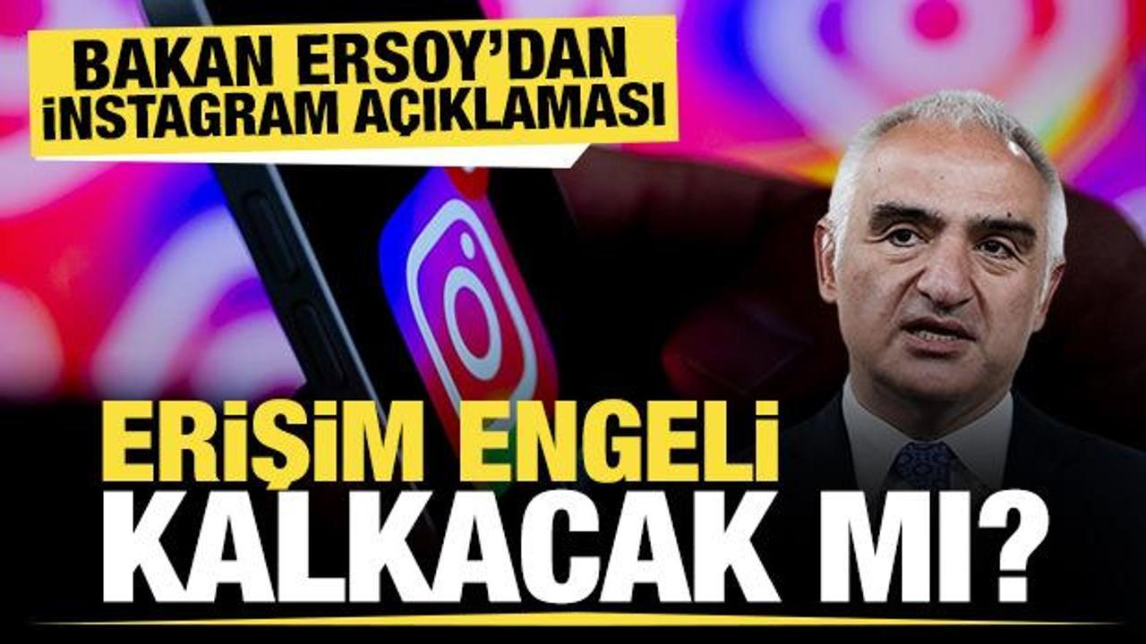 Bakan Ersoy'dan Instagram açıklaması!