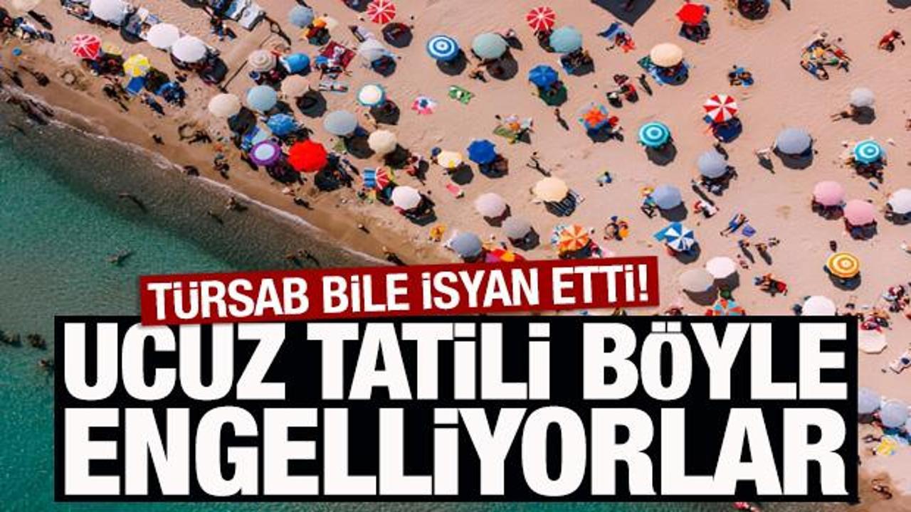 Bunu da yaptılar, T&Uuml;RSAB bile isyan etti! 'Vatandaş ucuz tatil yapamıyor'
