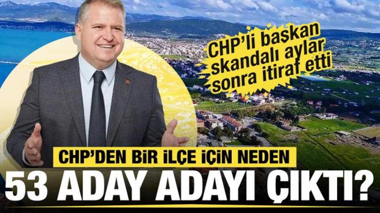 CHP'den Urla'da neden 53 aday adayı çıktı! Belediye Başkanı Balkan'dan skandal itiraf